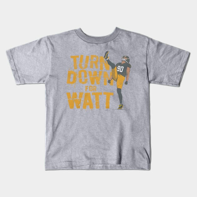 T.J. Watt Turn Down For Watt Kids T-Shirt by Chunta_Design